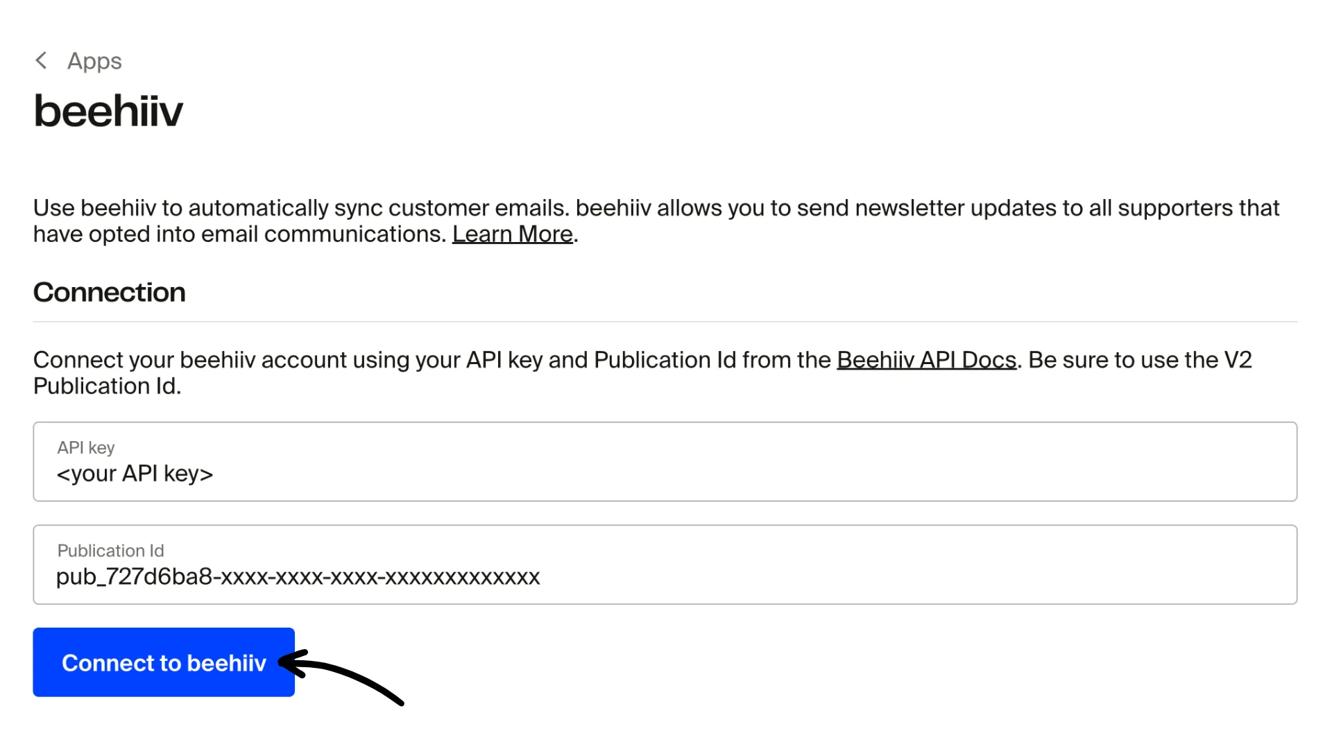 beehiiv app connection page with API key and Publication ID fields and Connect to beehiiv button