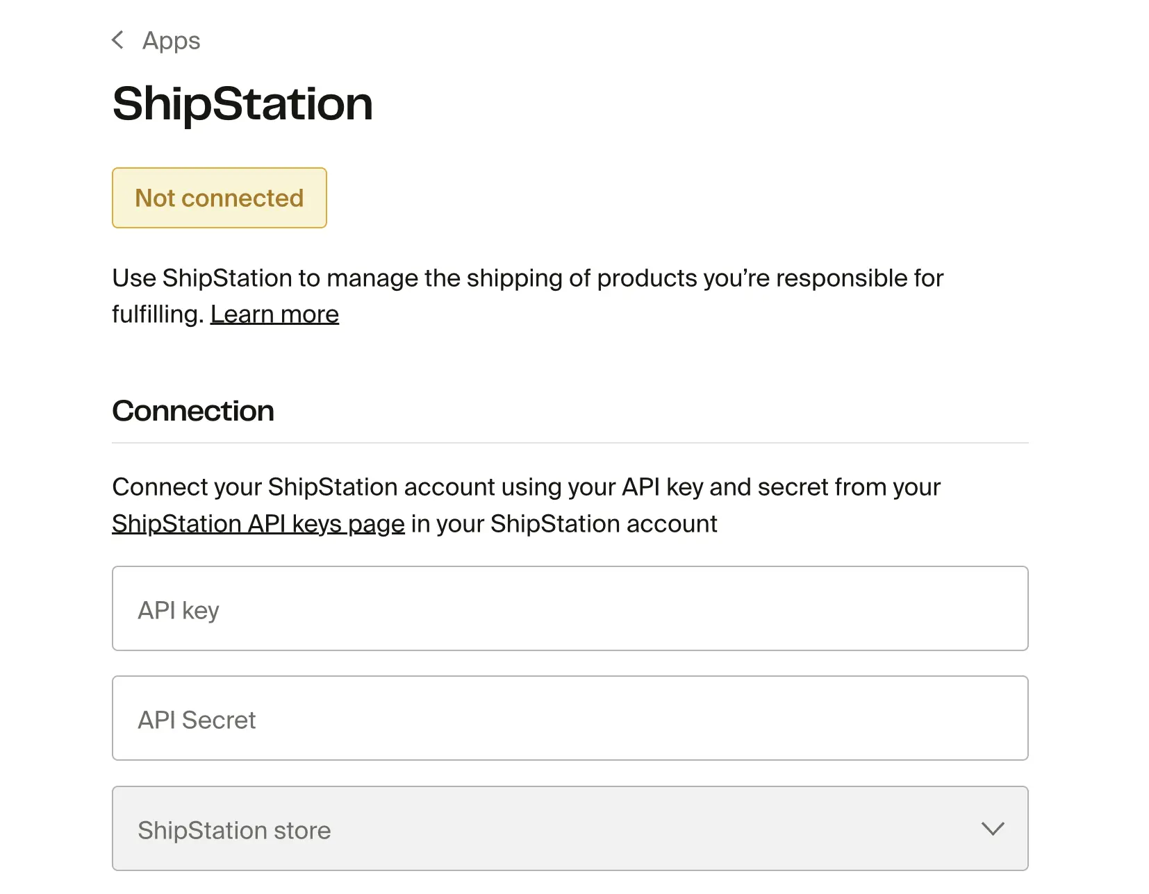 ShipStation app page showing Not connected status with API key, API Secret, and ShipStation store fields